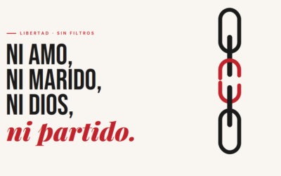 Ni amo, ni marido, ni dios, ni partido
